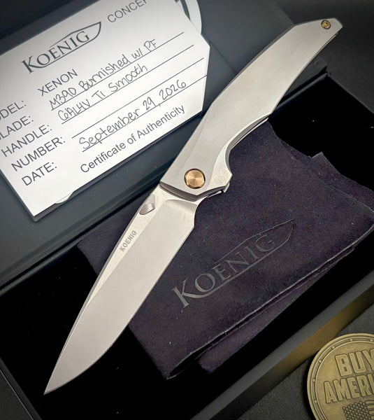 Koenig Xenon with M390 Burnished Blade with Polished Flats Smooth Ti Handles and Bronze Ti Hardware XE1111111331